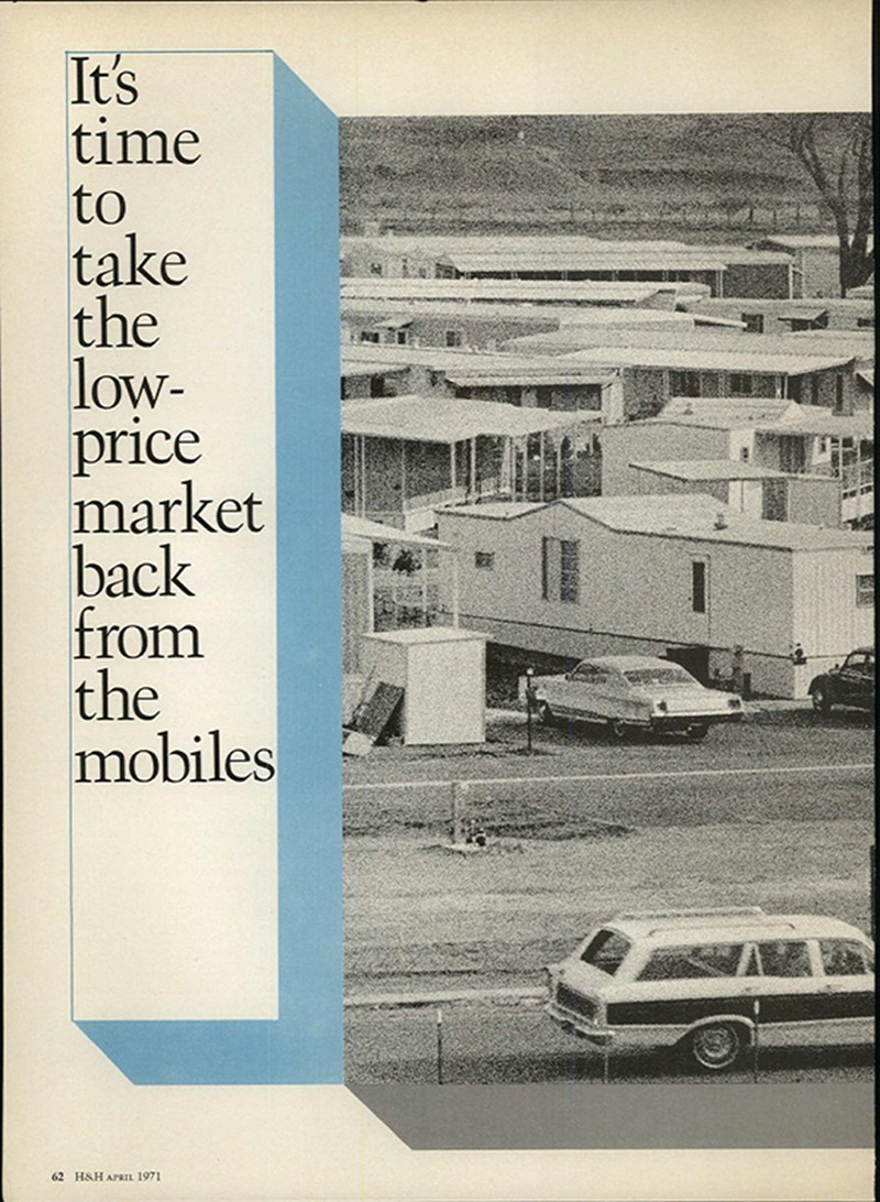 A 1971 headline from House & Home magazine captures the threat felt by home builders at the time.